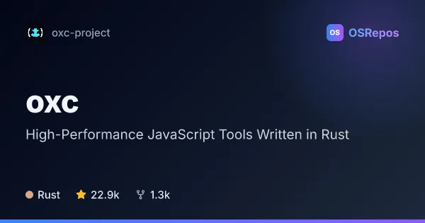 Oxc: High-Performance JavaScript Tools Written in Rust