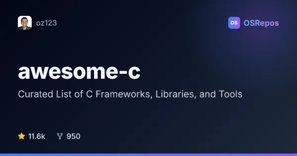 awesome-c: Curated List of C Frameworks, Libraries, and Tools