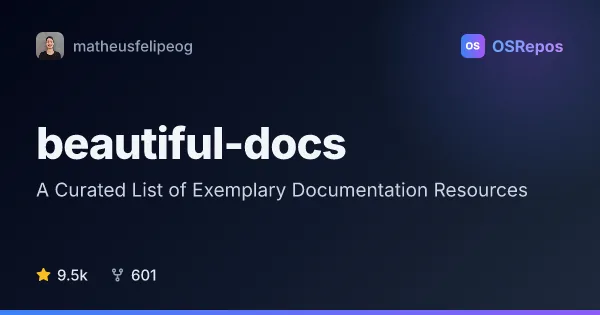 Beautiful Docs: A Curated List of Exemplary Documentation Resources