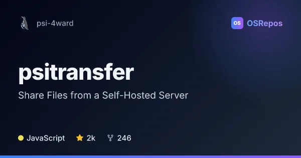 psitransfer: Share Files from a Self-Hosted Server