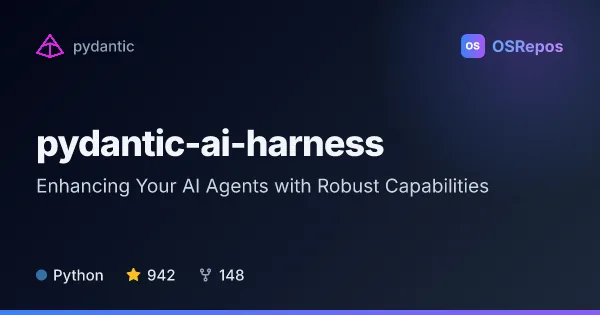Pydantic AI Harness: Enhancing Your AI Agents with Robust Capabilities