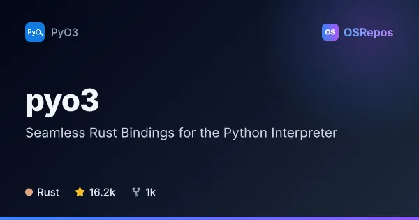 PyO3: Seamless Rust Bindings for the Python Interpreter