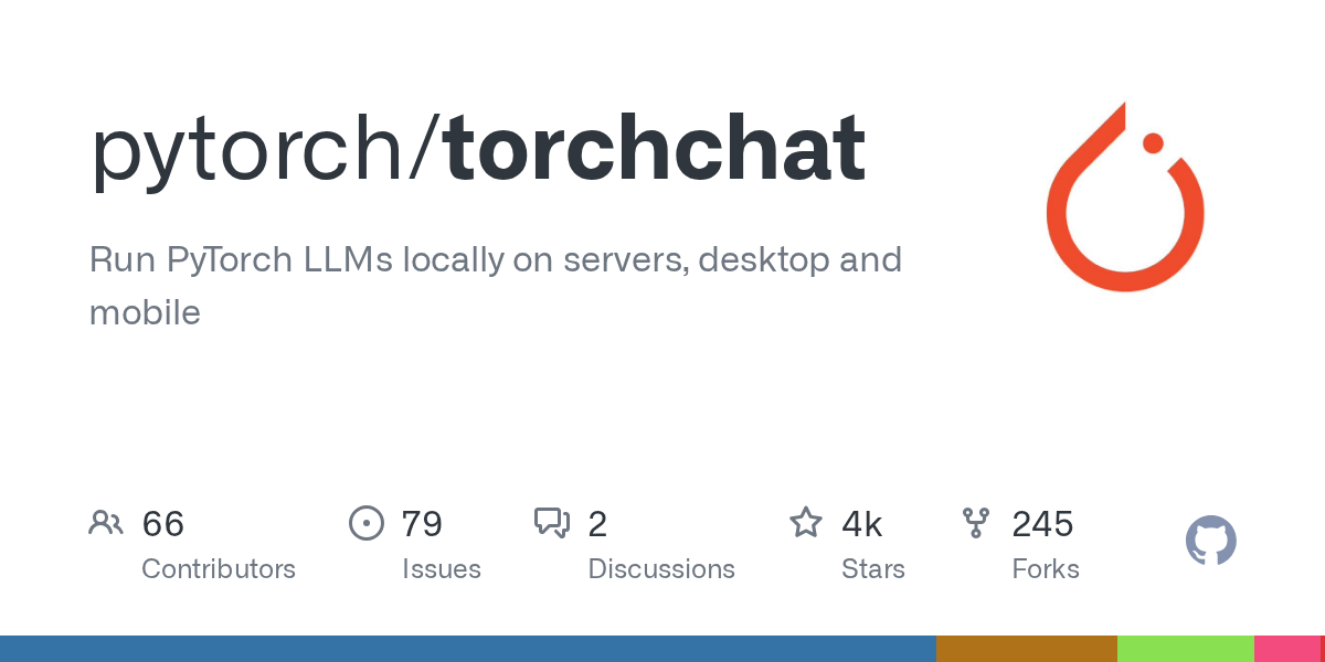 torchchat: Run PyTorch LLMs Locally on Servers, Desktop, and Mobile