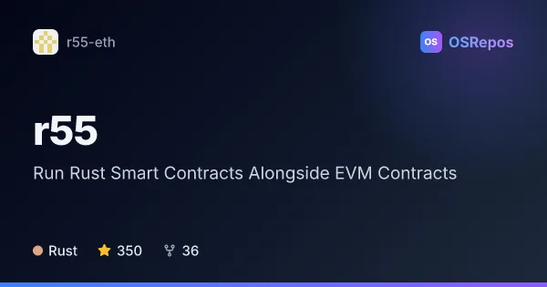r55: Run Rust Smart Contracts Alongside EVM Contracts