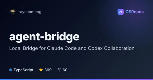 AgentBridge: Local Bridge for Claude Code and Codex Collaboration