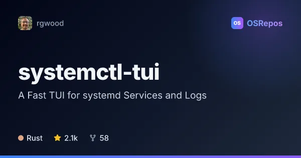 systemctl-tui: A Fast TUI for systemd Services and Logs