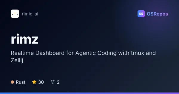 RimZ: Realtime Dashboard for Agentic Coding with tmux and Zellij
