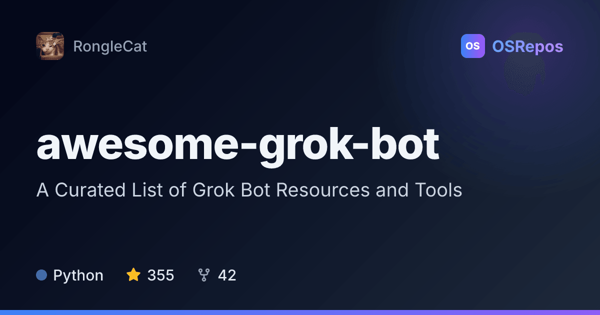 awesome-grok-bot: A Curated List of Grok Bot Resources and Tools