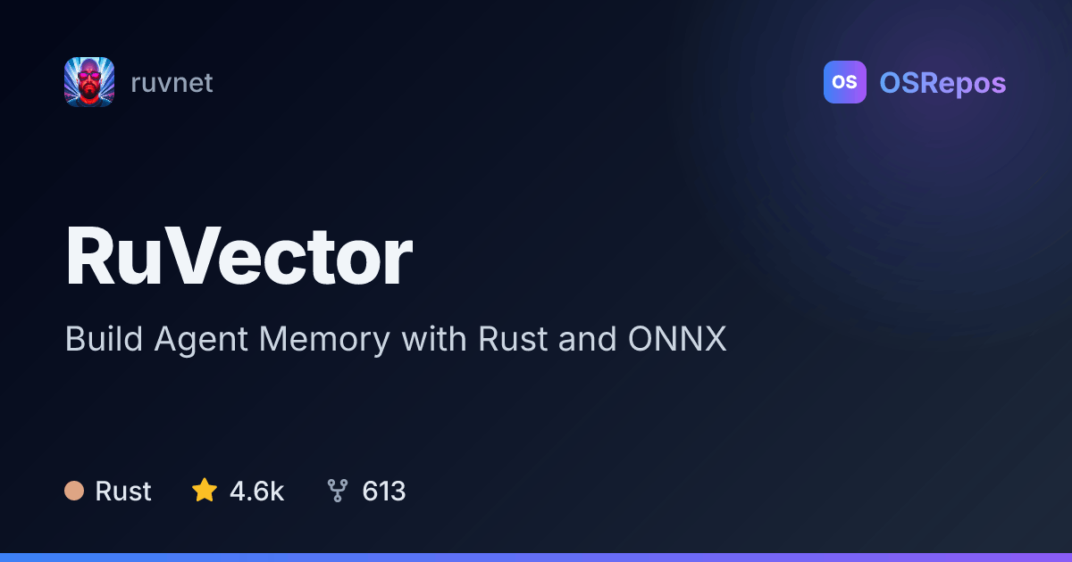 RuVector: Build Agent Memory with Rust and ONNX