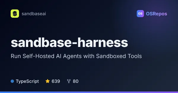 sandbase-harness: Run Self-Hosted AI Agents with Sandboxed Tools
