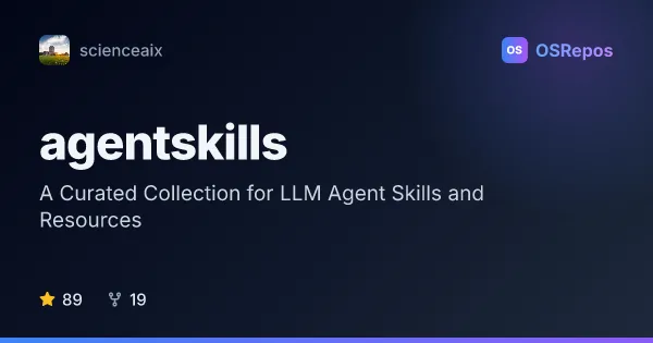 AgentSkills: A Curated Collection for LLM Agent Skills and Resources