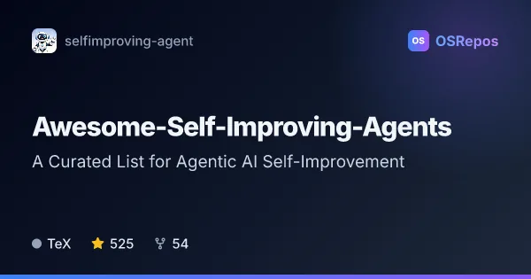 Awesome-Self-Improving-Agents: A Curated List for Agentic AI Self-Improvement