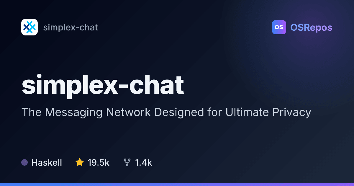 simplex-chat: Private Messaging Without User Identifiers