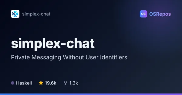 simplex-chat: Private Messaging Without User Identifiers