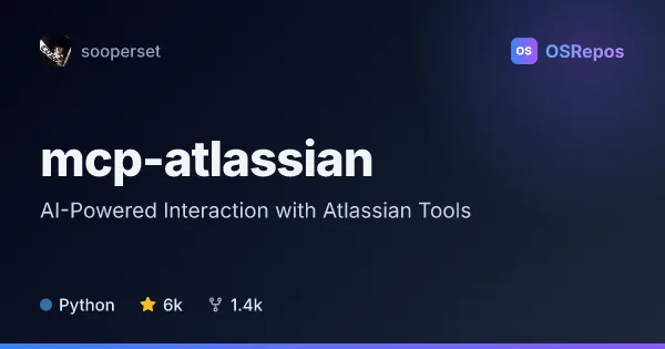 mcp-atlassian: AI-Powered Interaction with Atlassian Tools