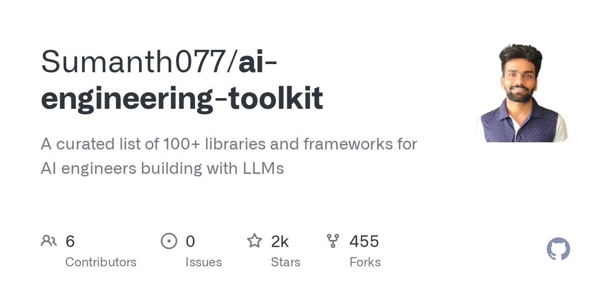 AI Engineering Toolkit: 100+ Libraries for LLM Development
