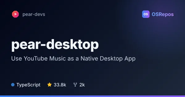 pear-desktop: Use YouTube Music as a Native Desktop App