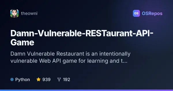 Damn-Vulnerable-RESTaurant-API-Game: Practice API Security