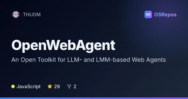 OpenWebAgent: An Open Toolkit for LLM- and LMM-based Web Agents