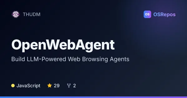 OpenWebAgent: Build LLM-Powered Web Browsing Agents