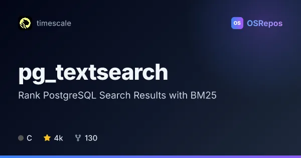 pg_textsearch: Rank PostgreSQL Search Results with BM25