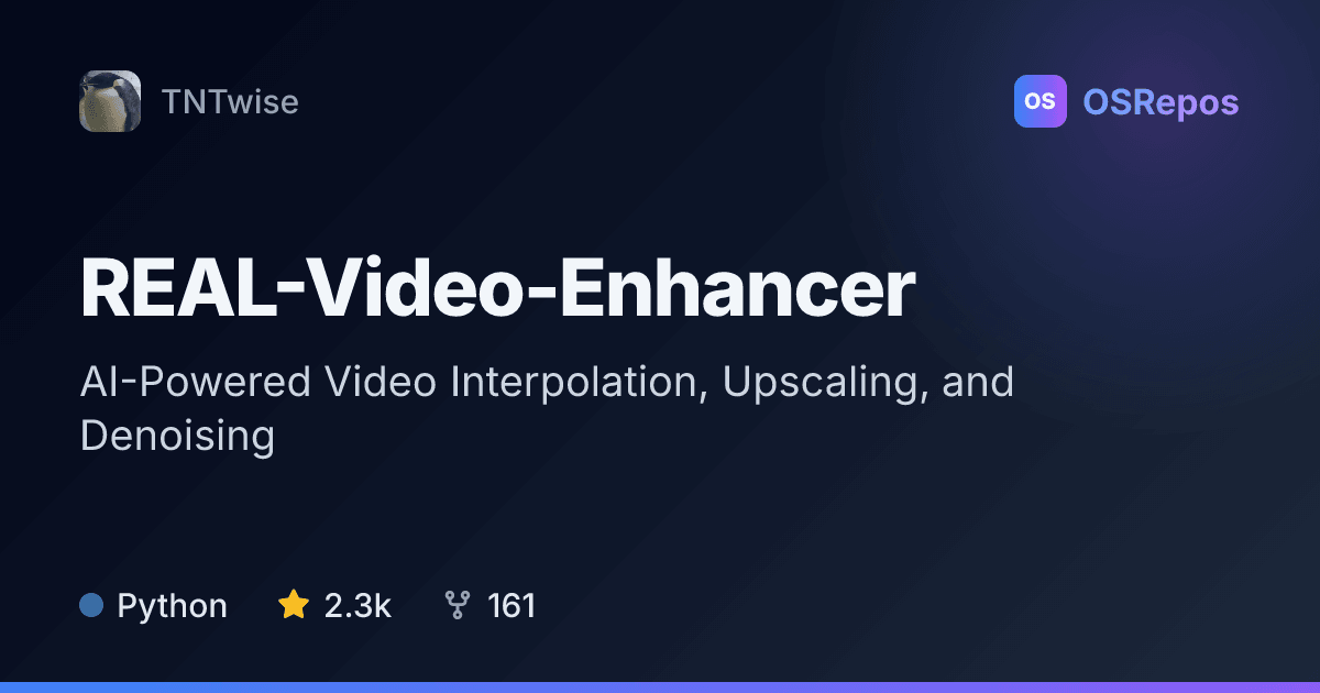 REAL-Video-Enhancer: Interpolate and Upscale Videos