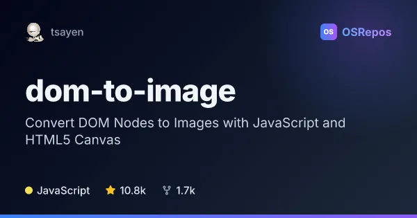 dom-to-image: Convert DOM Nodes to Images with JavaScript and HTML5 Canvas