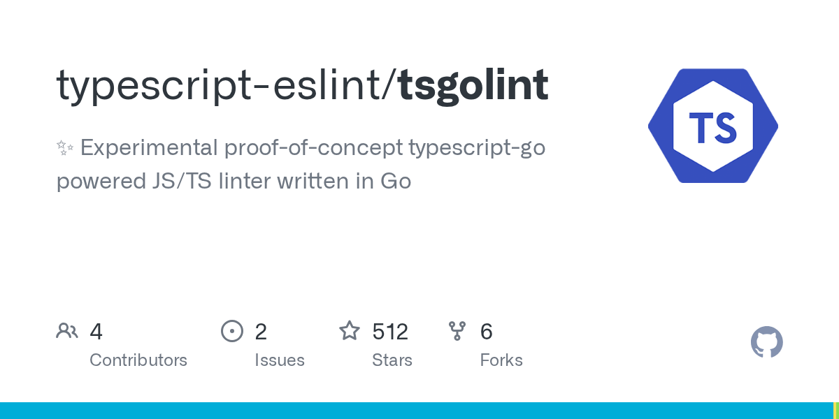 tsgolint: An Experimental Go-Powered Linter for TypeScript/JavaScript
