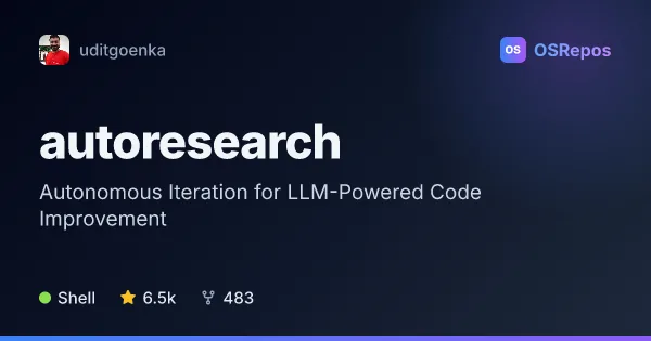 Autoresearch: Autonomous Iteration for LLM-Powered Code Improvement