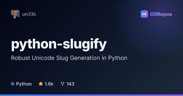 Python Slugify: Robust Unicode Slug Generation in Python