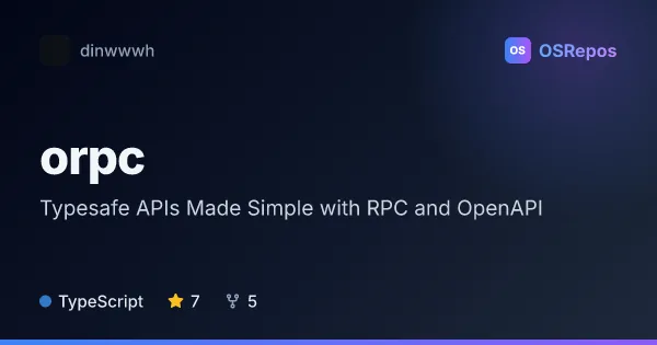 oRPC: Typesafe APIs Made Simple with RPC and OpenAPI
