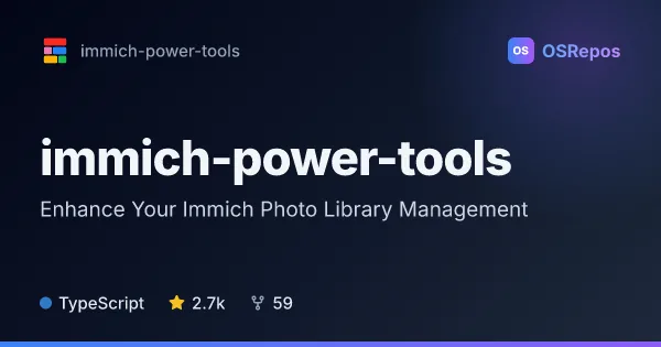 immich-power-tools: Organize and Manage Immich Libraries