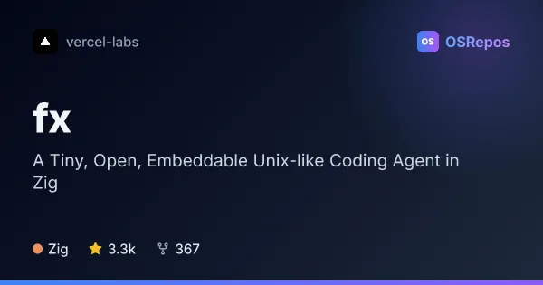 fx: A Tiny, Open, Embeddable Unix-like Coding Agent in Zig