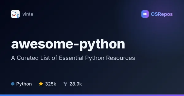 awesome-python: Find Python Libraries, Frameworks, and Tools