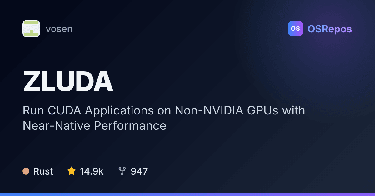 ZLUDA: Run CUDA Applications on Non-NVIDIA GPUs