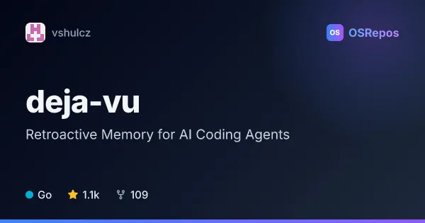 deja-vu: Retroactive Memory for AI Coding Agents