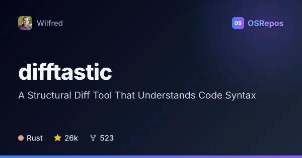 difftastic: A Structural Diff Tool That Understands Code Syntax