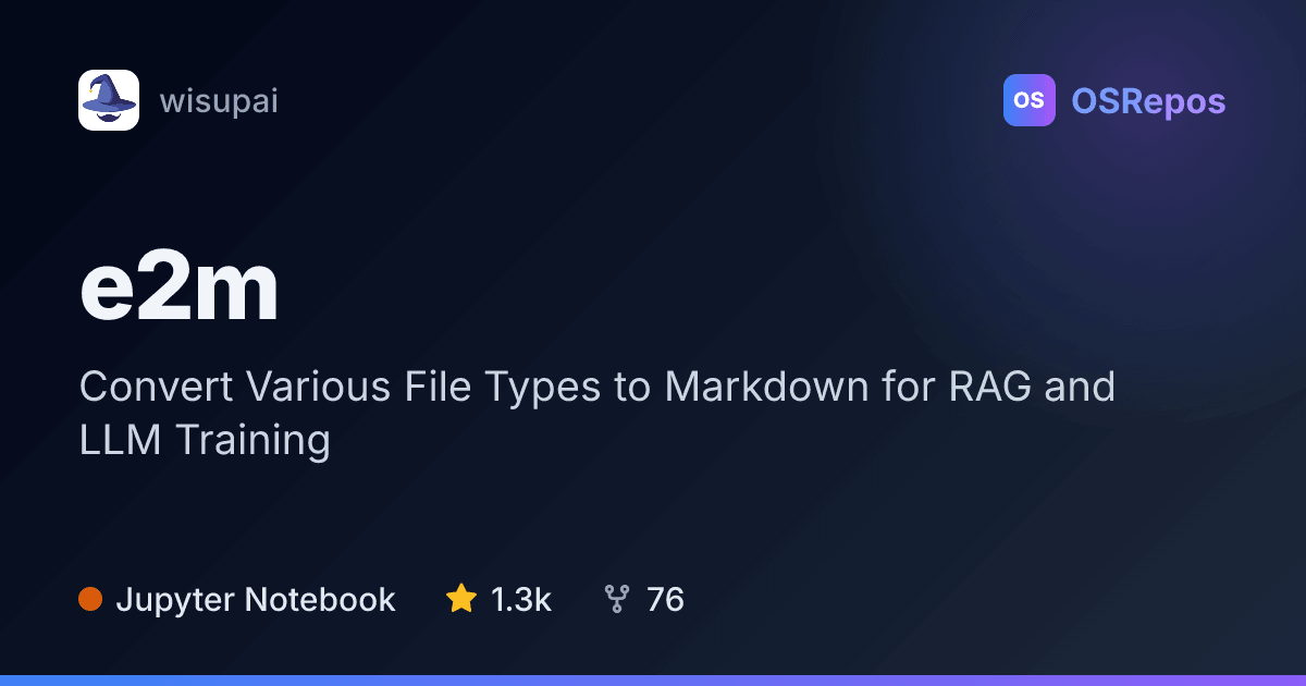 e2m: Convert Documents and Media into Markdown
