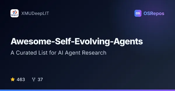 Awesome-Self-Evolving-Agents: A Curated List for AI Agent Research