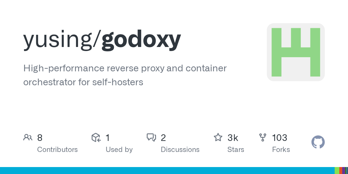 GoDoxy: High-Performance Reverse Proxy and Container Orchestrator for Self-Hosters