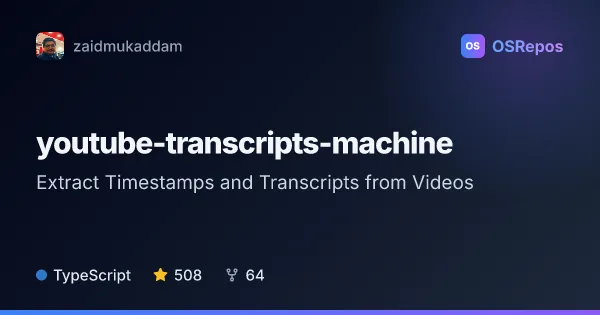YouTube Transcripts Machine: Extract Timestamps and Transcripts from Videos